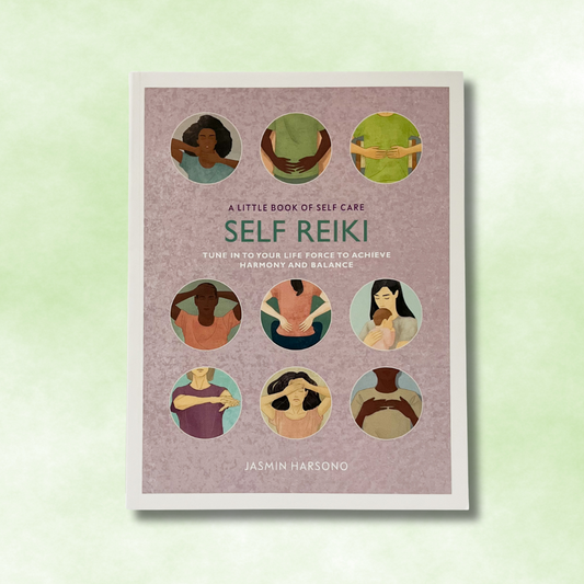 Self Reiki - Tune in to Your Life Force to Achieve Harmony and Balance Book 