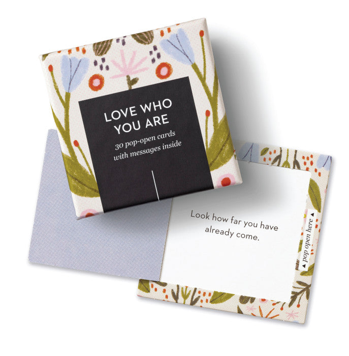 Thoughtfulls: Love Who You Are ~ 30 Pop-Open Cards with Messages Inside