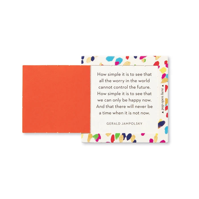 Thoughtfulls: Be Happy ~
30 Pop-Open Cards with Messages Inside
