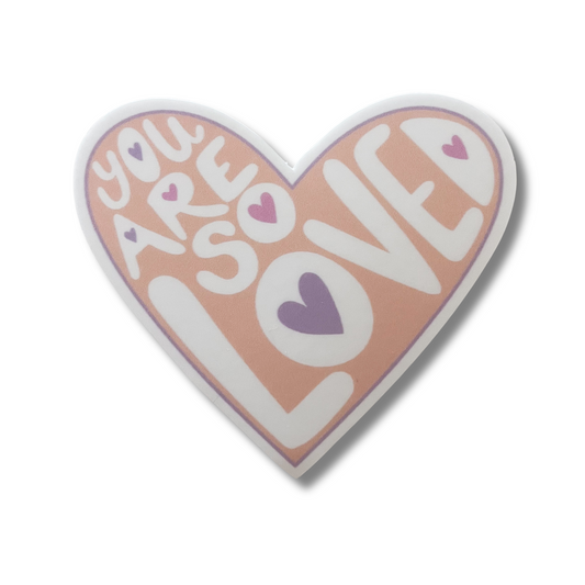 You Are So Loved heart Sticker 