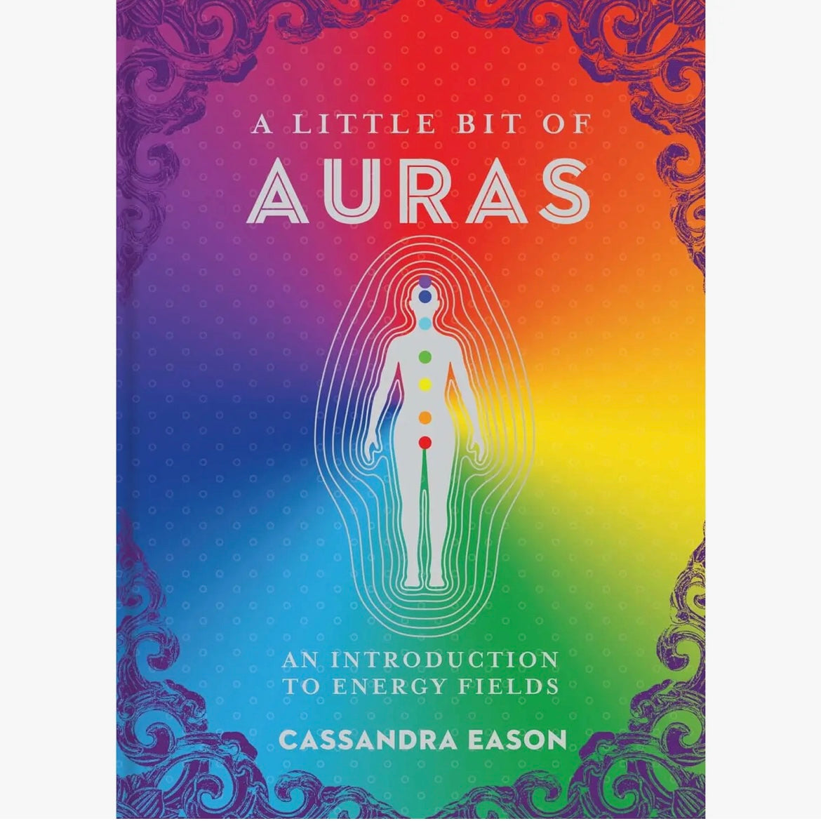 A Little Bit of Auras Book By Cassandra Eason