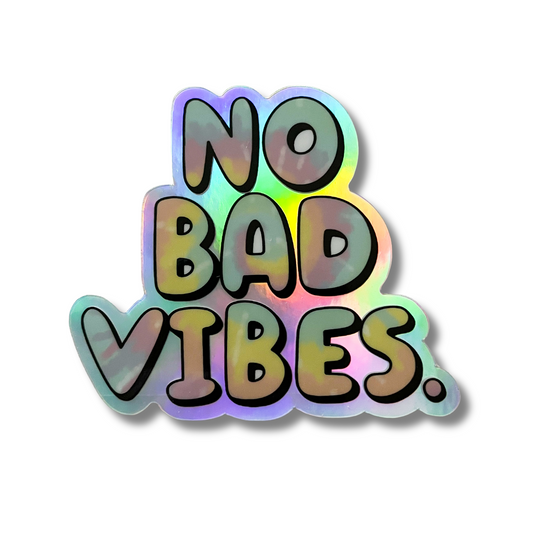 No Bad Vibes Tie Dye Holographic Sticker